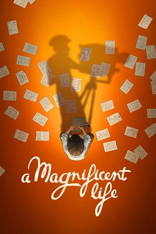 A Magnificent Life